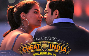 Poster of Hindi film, Cheat India ft. debutante Shreya Dhanwanthary and Emraan Hashmi